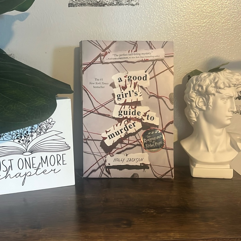 “A Good Girls Guide to Murder” by Holly Jackson